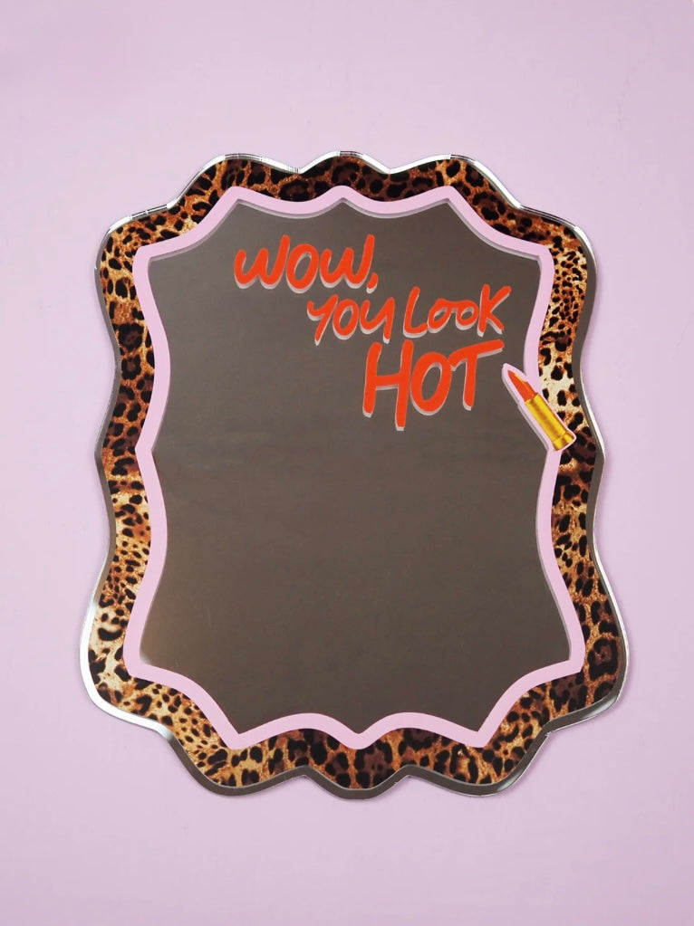 Wow, You Look Hot Leopard Print & Lipstick Mirror - Printed Weird