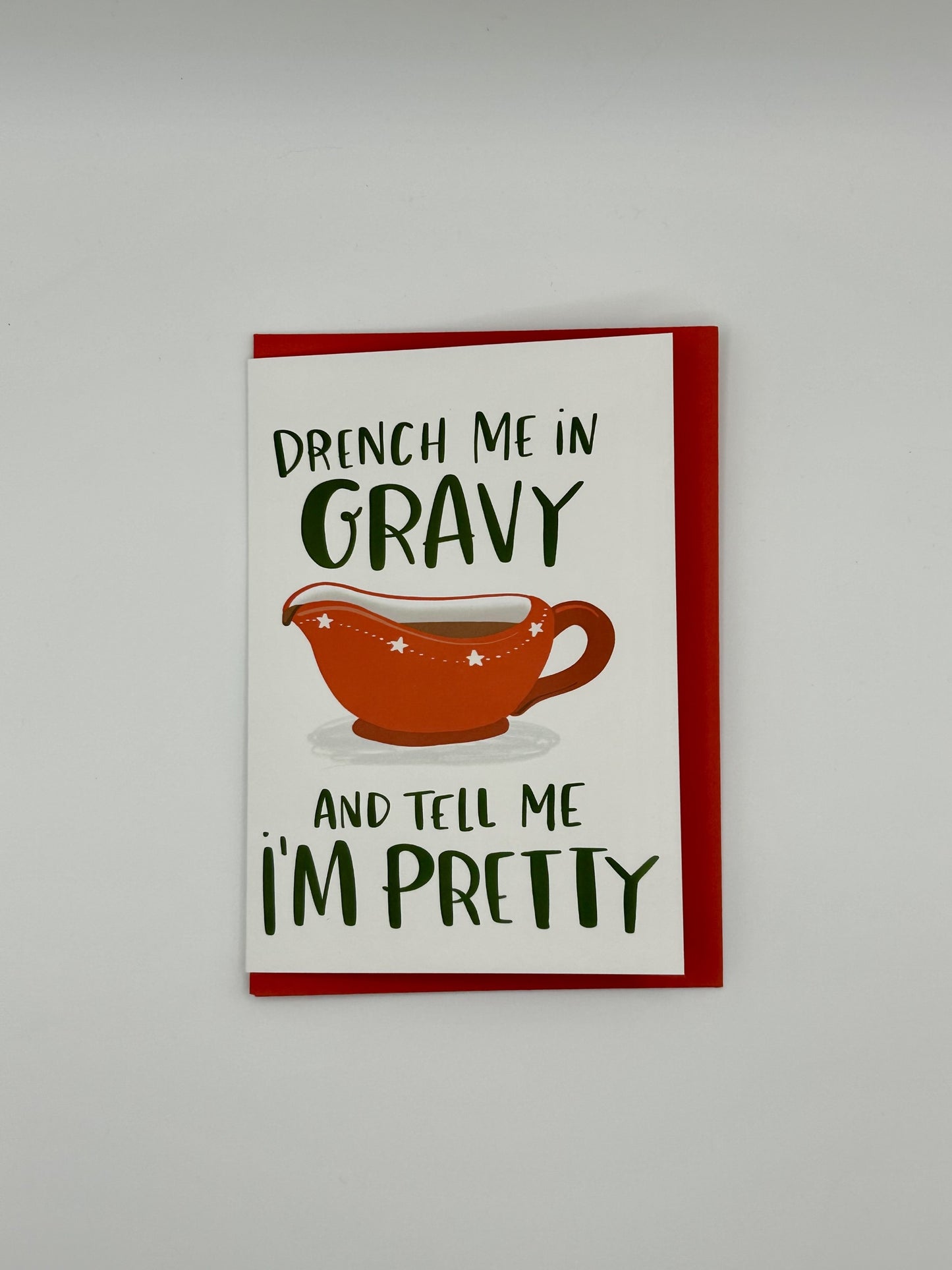 Drench Me In Gravy Card - Lucy Maggie Designs