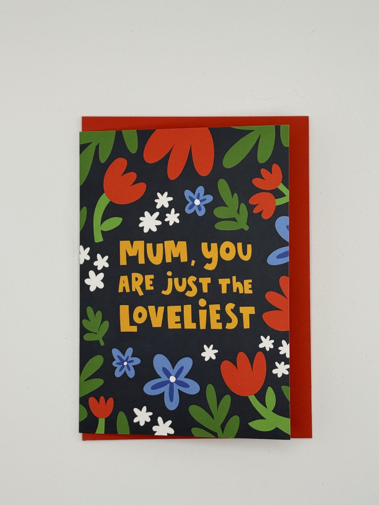 Mum, You Are Just The Loveliest Card - Lucy Maggie Designs