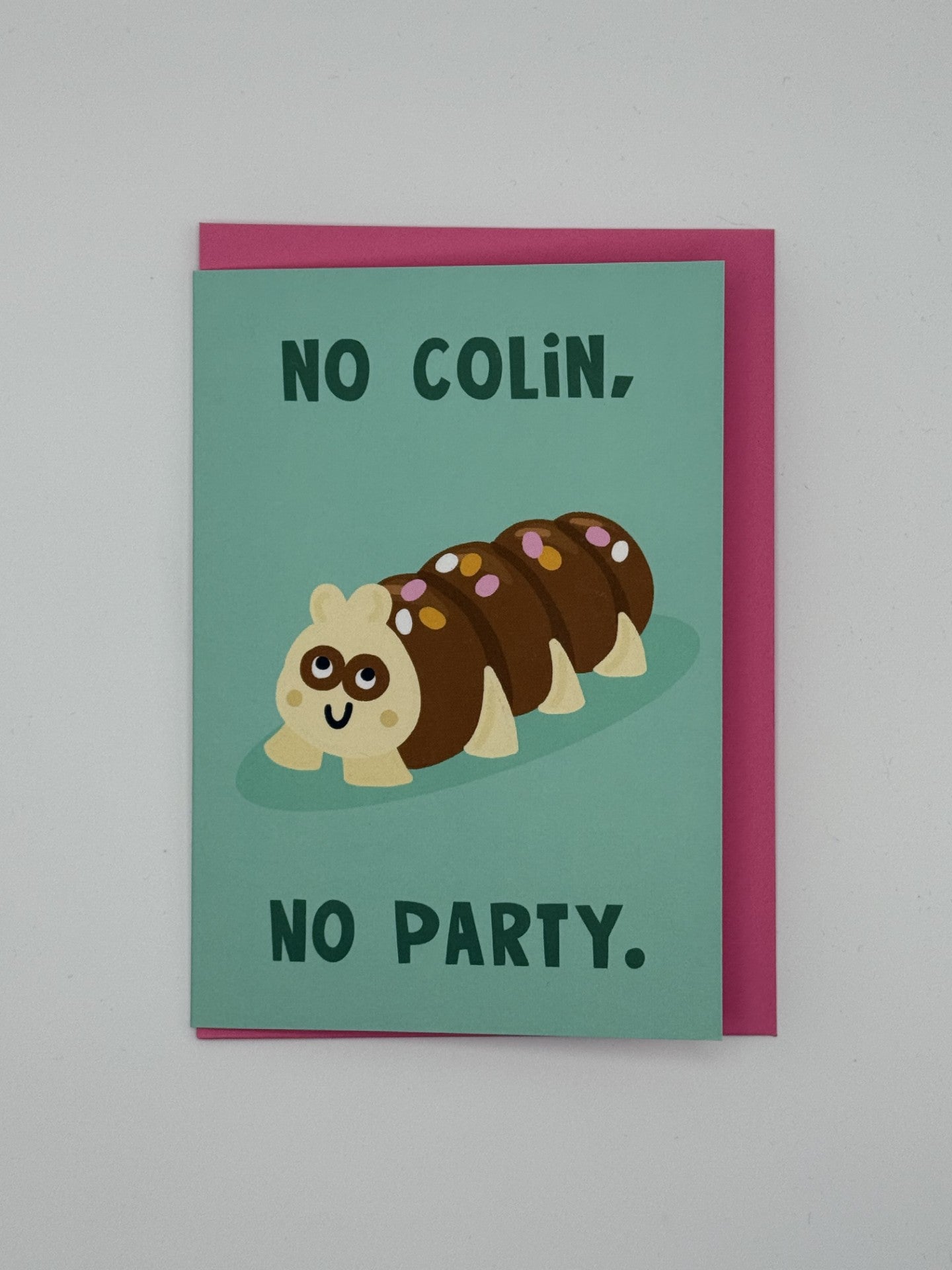 No Colin, No Party Card - Lucy Maggie Designs