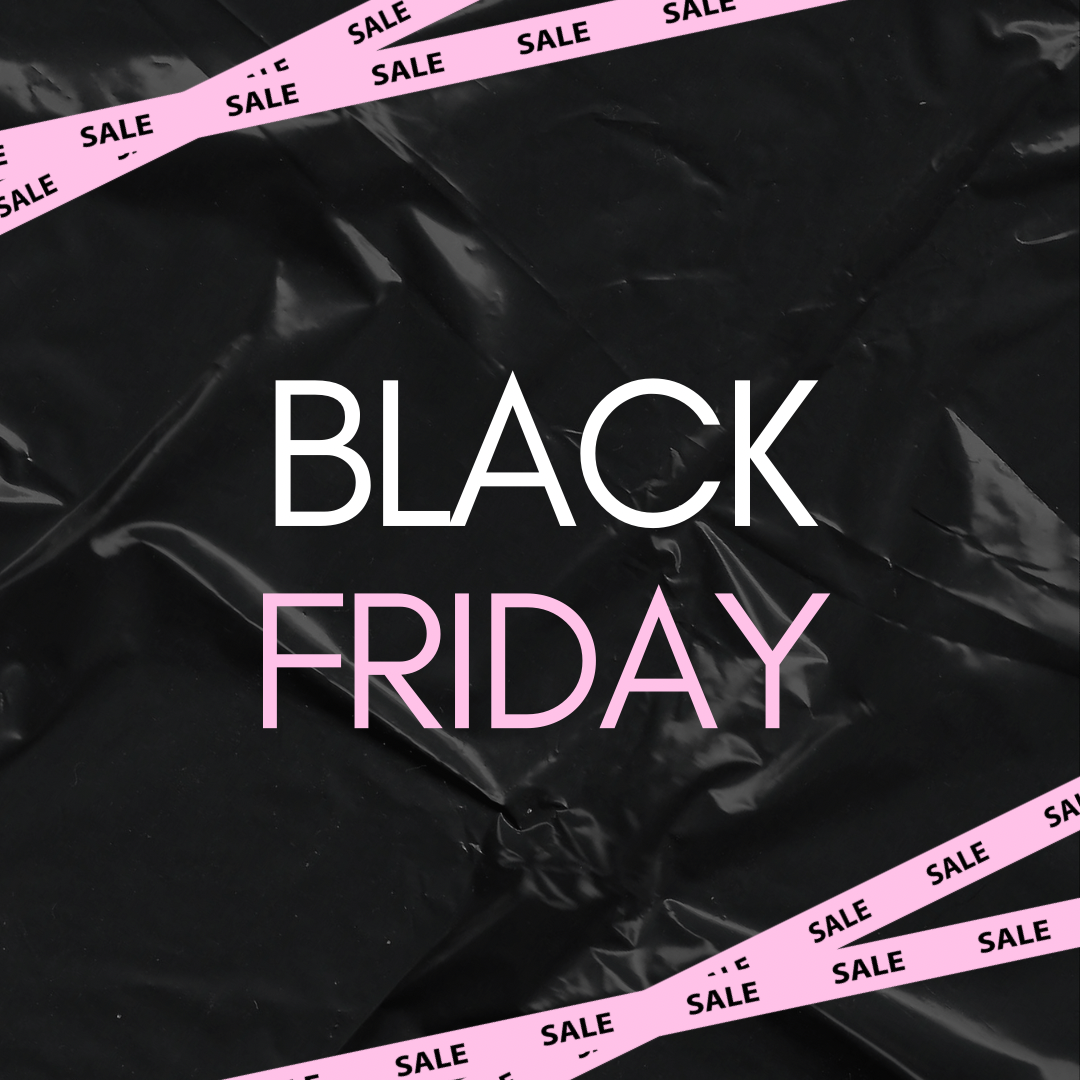 BLACK FRIDAY