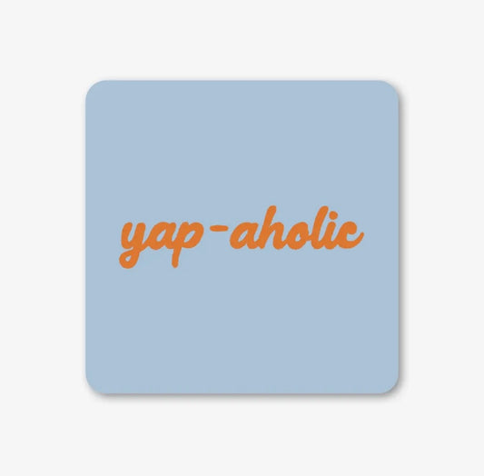 Yap-aholic Coaster - Ella Goddard
