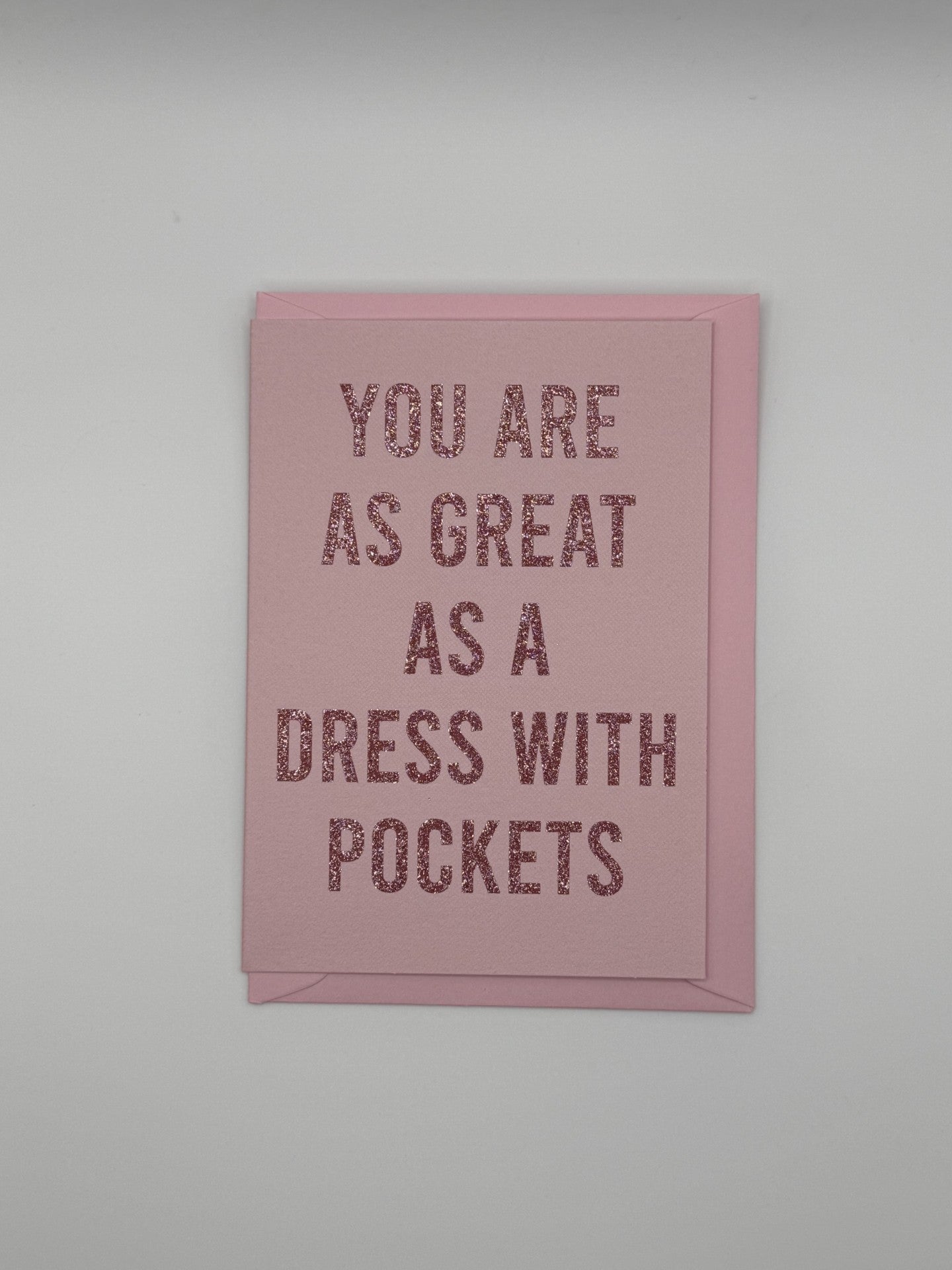 You Are As Great As A Dress With Pockets - Oh Squirrel